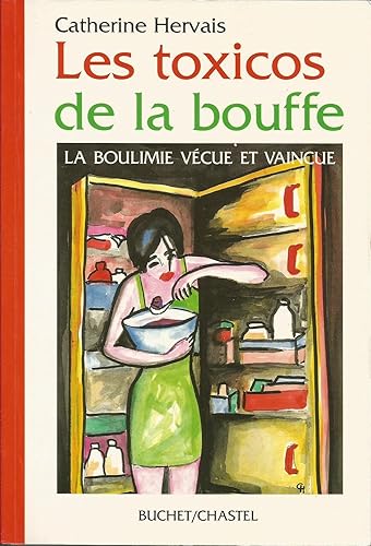 Download Les toxicos de la bouffe : La boulimie vécue et vaincue PDF