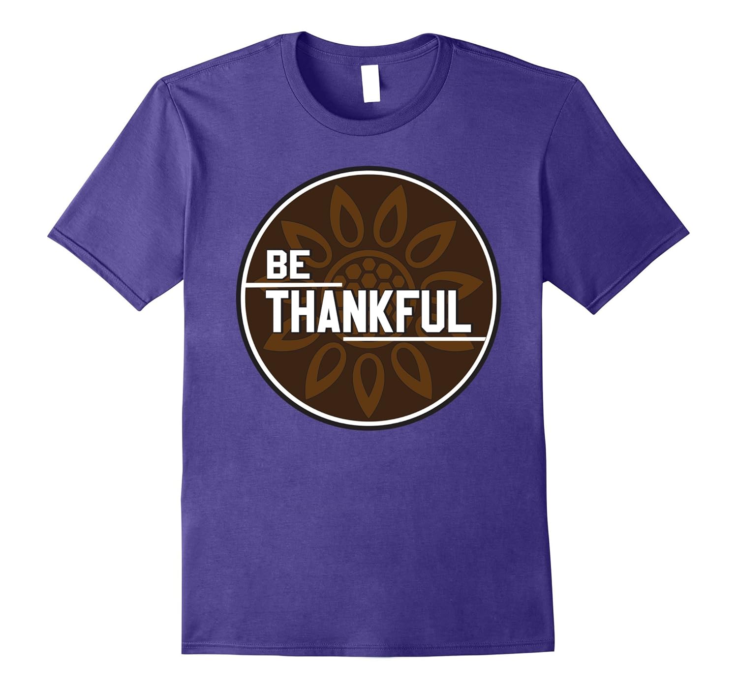 Thanksgiving Turkey Day Humor Novelty Be Thankful T-shirt-Rose