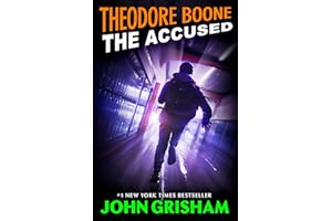 Theodore Boone: The Accused