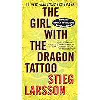 The Girl with the Dragon Tattoo: A Lisbeth Salander Novel (The Girl with the Dragon Tattoo Series)