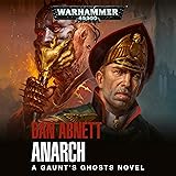 Anarch: Gaunt's Ghosts, Book 15