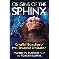 Origins of the Sphinx: Celestial Guardian of Pre-Pharaonic Civilization