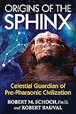 Origins of the Sphinx: Celestial Guardian of Pre-Pharaonic Civilization