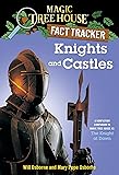 Knights and Castles: A Nonfiction Companion to Magic Tree House #2: The Knight at Dawn (Magic Tree House Fact Tracker)