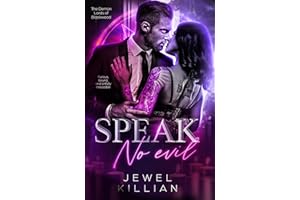 Speak No Evil: Dark Paranormal Romance (The Demon Lords of Blackwood Book 3)