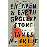 The Heaven & Earth Grocery Store: A Novel