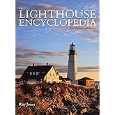 Lighthouse Encyclopedia: The Definitive Reference
