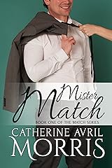 Mister Match (The Match Series Book 1) Kindle Edition