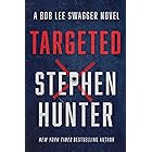 Targeted (Bob Lee Swagger Novel Book 12)