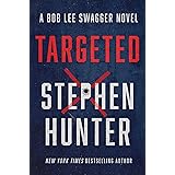 Targeted (12) (Bob Lee Swagger Novel)