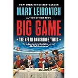 Big Game: The NFL in Dangerous Times