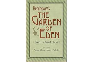 Hemingway's The Garden of Eden: Twenty-five Years of Criticism