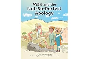 Max and the Not-So-Perfect Apology: Torah Time Travel #3 (Max and Emma, 3)