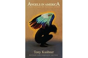 Angels in America: A Gay Fantasia on National Themes: Revised and Complete Edition