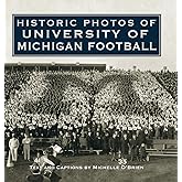 Historic Photos of University of Michigan Football