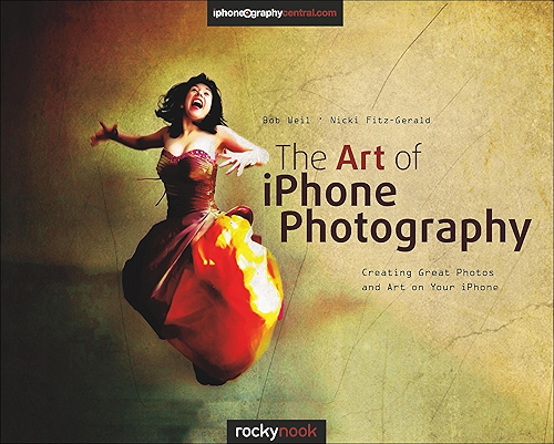 Download The Art of iPhone Photography: Creating Great Photos and Art on Your iPhone (English Edition) PDF