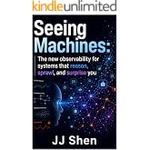 Seeing Machines: The New Observability For Systems That Reason, Sprawl, And Surprise You