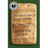 The Haunting of Hajji Hotak and Other Stories