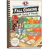 Fall Cooking with Family & Friends (Seasonal Cookbook Collection)