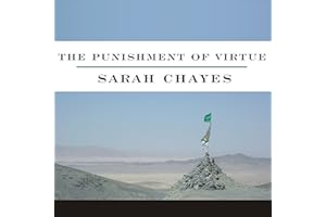 The Punishment of Virtue: Inside Afghanistan After the Taliban