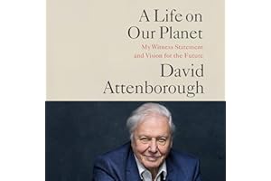 A Life on Our Planet: My Witness Statement and a Vision for the Future