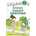 Emma's Yucky Brother (I Can Read Level 3)