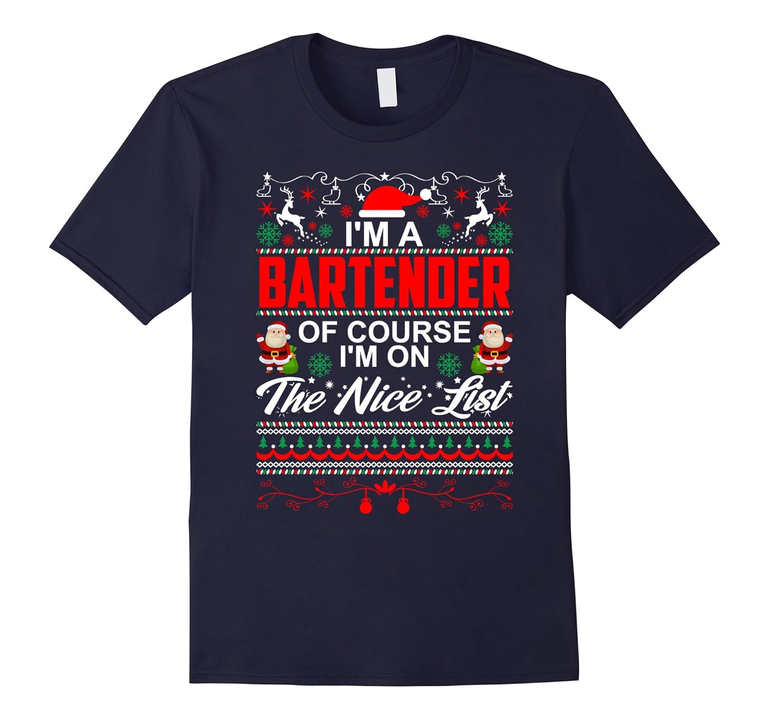 A Bartender on the Nice list Funny Christmas Shirt-Rose