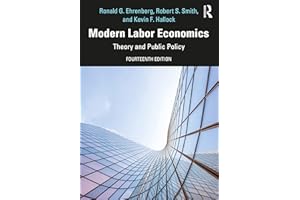 Modern Labor Economics: Theory and Public Policy - International Student Edition