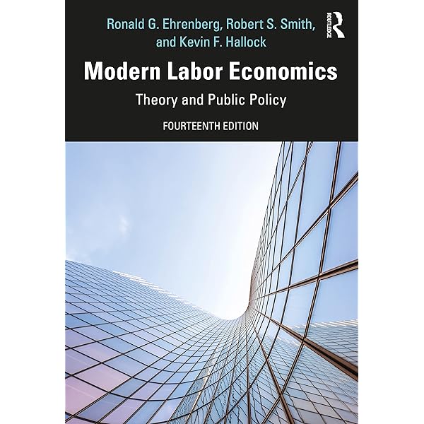Amazon.com: Modern Labor Economics: Theory and Public Policy