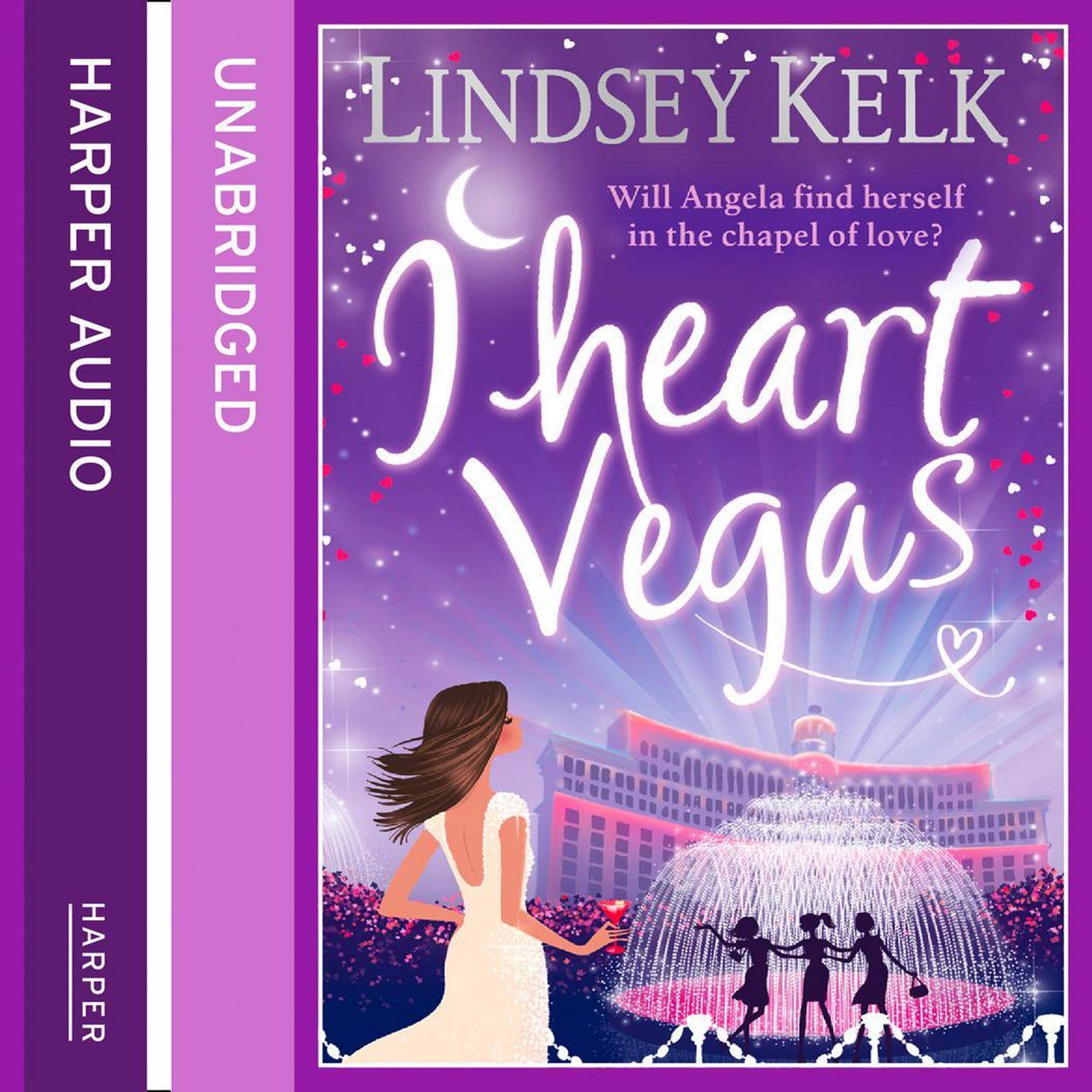 I Heart Vegas The I Heart Series Book 4 I Heart Series 4 Lindsey Kelk 9780008337940 Amazon Com Books