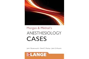 Morgan and Mikhail's Clinical Anesthesiology Cases