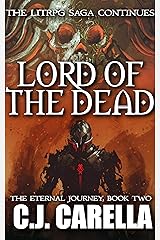 Lord of the Dead: A LitRPG Saga (The Eternal Journey Book 2) Kindle Edition