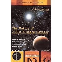 Space Odyssey: Stanley Kubrick, Arthur C. Clarke, and the Making