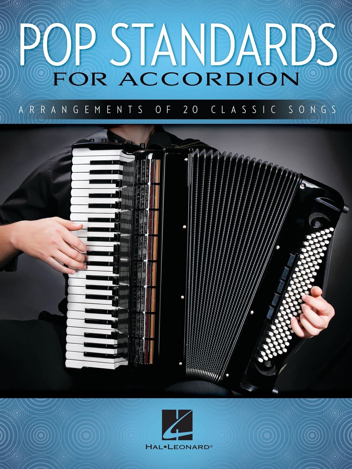 Pop Standards For Accordion: Arrangements Of 20 Classic Songs