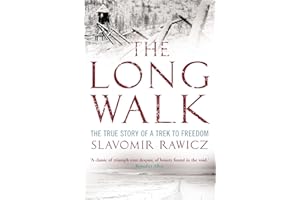 The Long Walk: The True Story of a Trek to Freedom