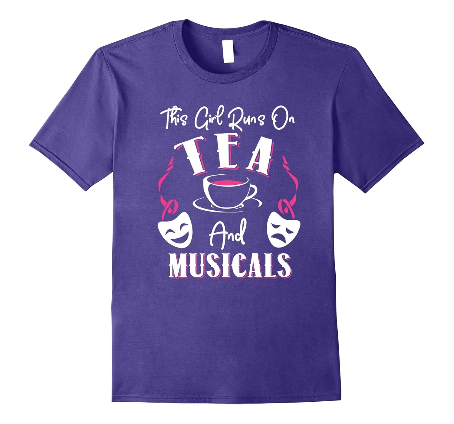 This Girl Runs on Tea and Musicals Broadway Fan T-shirt-Rose