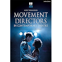 Movement Directors in Contemporary Theatre: Conversations on Craft (Theatre Makers) book cover Movement Directors in Contemporary Theatre: Conversations on Craft (Theatre Makers) book cover