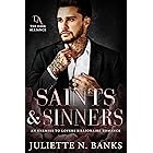 SAINTS & SINNERS: A Billionaire Enemies to Lovers Romance (The Dark Alliance Book 2)