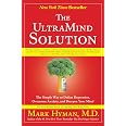 The UltraMind Solution: The Simple Way to Defeat Depression, Overcome Anxiety, and Sharpen Your Mind