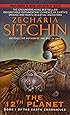 Twelfth Planet: Book I of the Earth Chronicles (The Earth Chronicles)