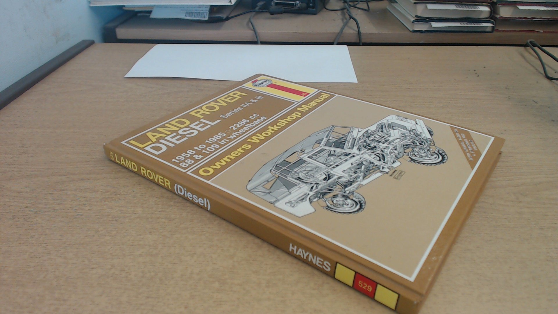 Land Rover Diesel Series IIA and III 1958-85 Owner's Workshop Manual ( Service & repair manuals) Hardcover – 1 Jul 1985