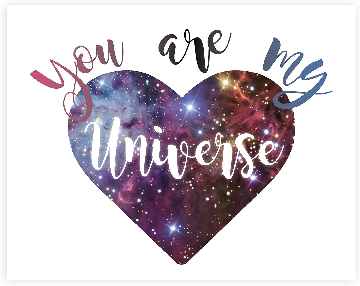 You Are My Universe 11x14 inches, Galaxy Decor, Quotes, Wall Quotes Nursery Quotes, Galaxy Wall Décor, Family Décor, Living Room Décor, Nursery Wall, Wedding Gift, Newlyweds Gift, Anniversay Gift