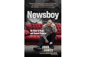 Newsboy: My Story of Hope and Second Chances