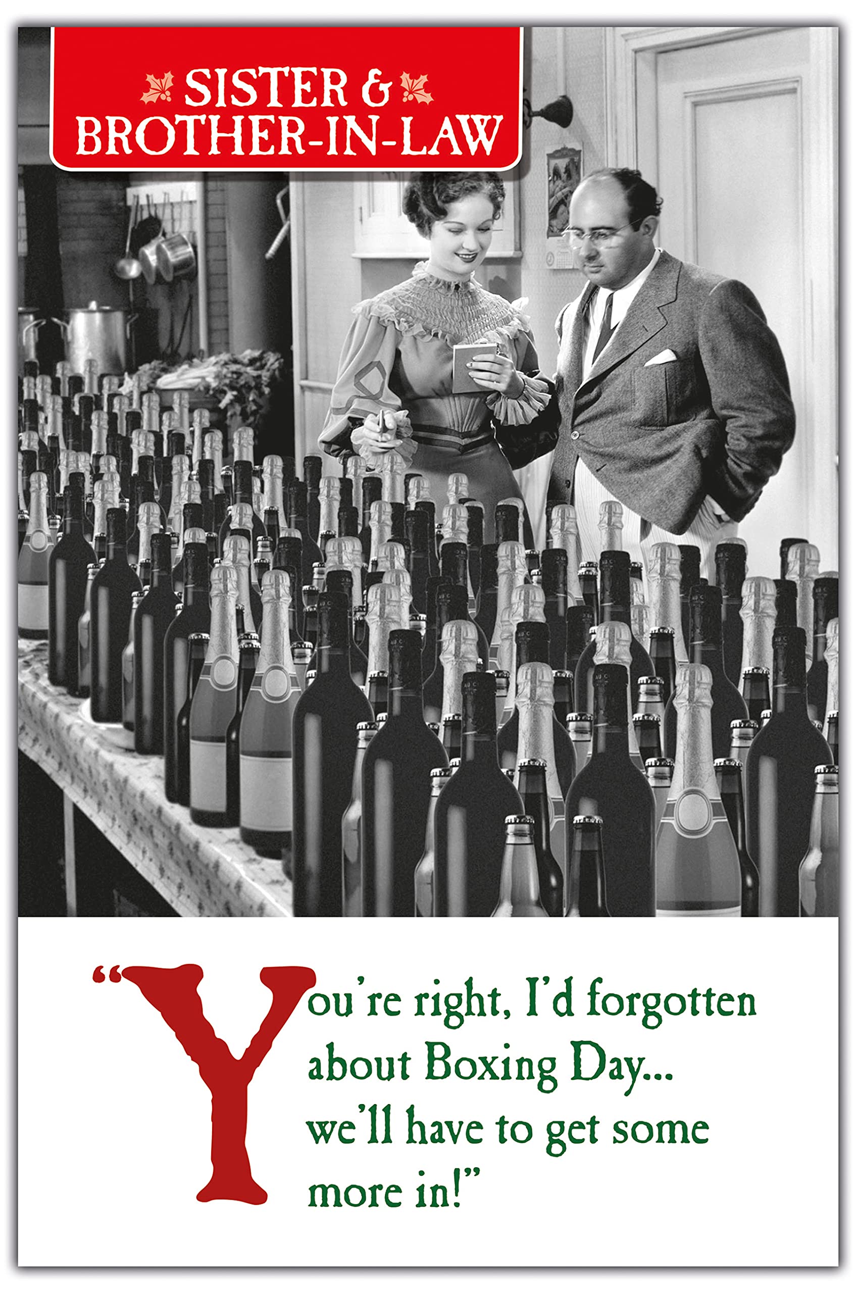 On the Ceiling Sister & Brother in Law Christmas Card. You're Right, I'd Forgotten About Boxing Day!, Xmas Card Sister & Husband, Black, White & Red, 23.5 x 15.9 cms