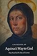 Aquinas's Way to God: The Proof in De Ente et Essentia