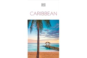 DK Caribbean: Must-See Sights. Culture & History. Detailed Maps & Tours. Covers Dominican Republic, Bahamas, & mor
