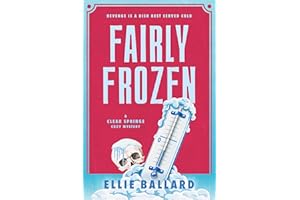 Fairly Frozen (Clear Springs Cozy Mysteries Book 1)