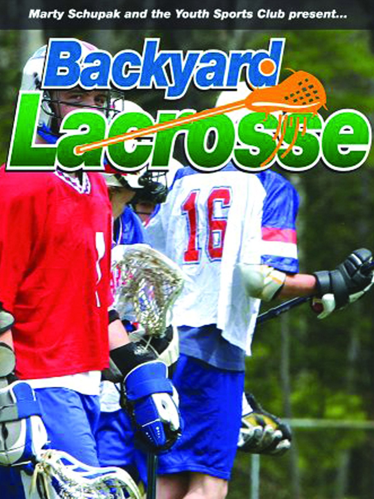 Watch Backyard Lacrosse Prime Video