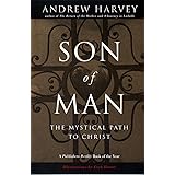 Son of Man: The Mystical Path to Christ