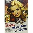 Men Are Not Gods